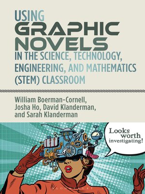 cover image of Using Graphic Novels in the STEM Classroom